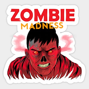 ZOMBIE MADNESS Sticker